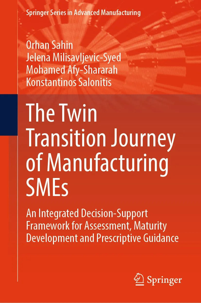 Cover: The Twin Transition Journey of Manufacturing SMEs (E-Book) von Orhan Sahin