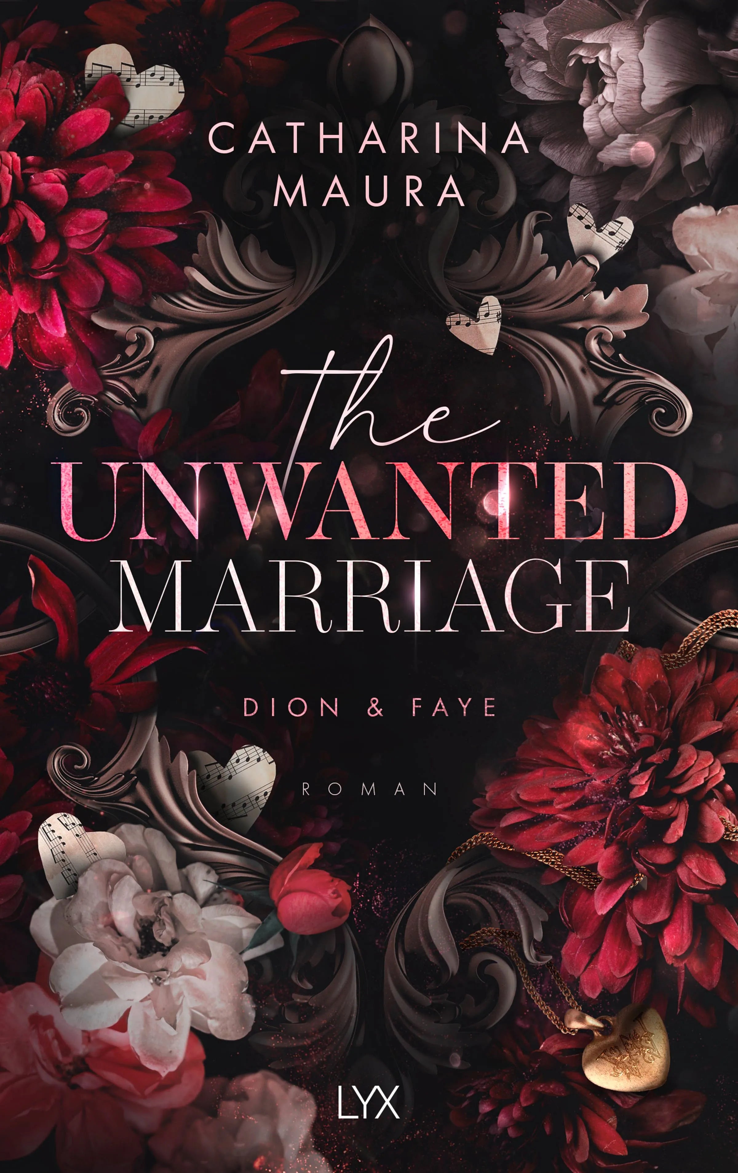Cover: The Unwanted Marriage (Paperback) von Catharina Maura