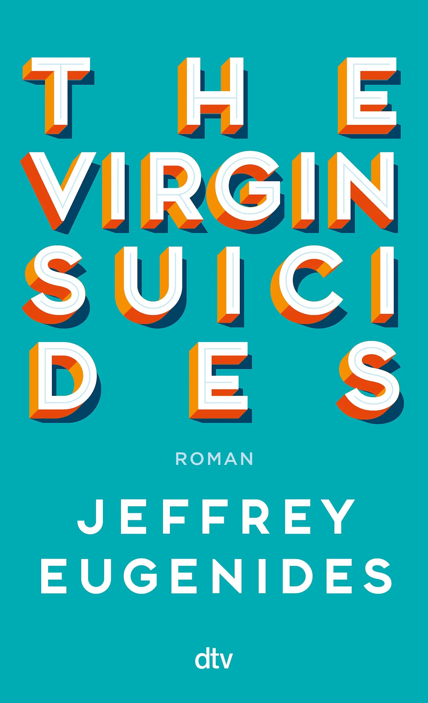 Cover: The Virgin Suicides (Taschenbuch) von Jeffrey Eugenides