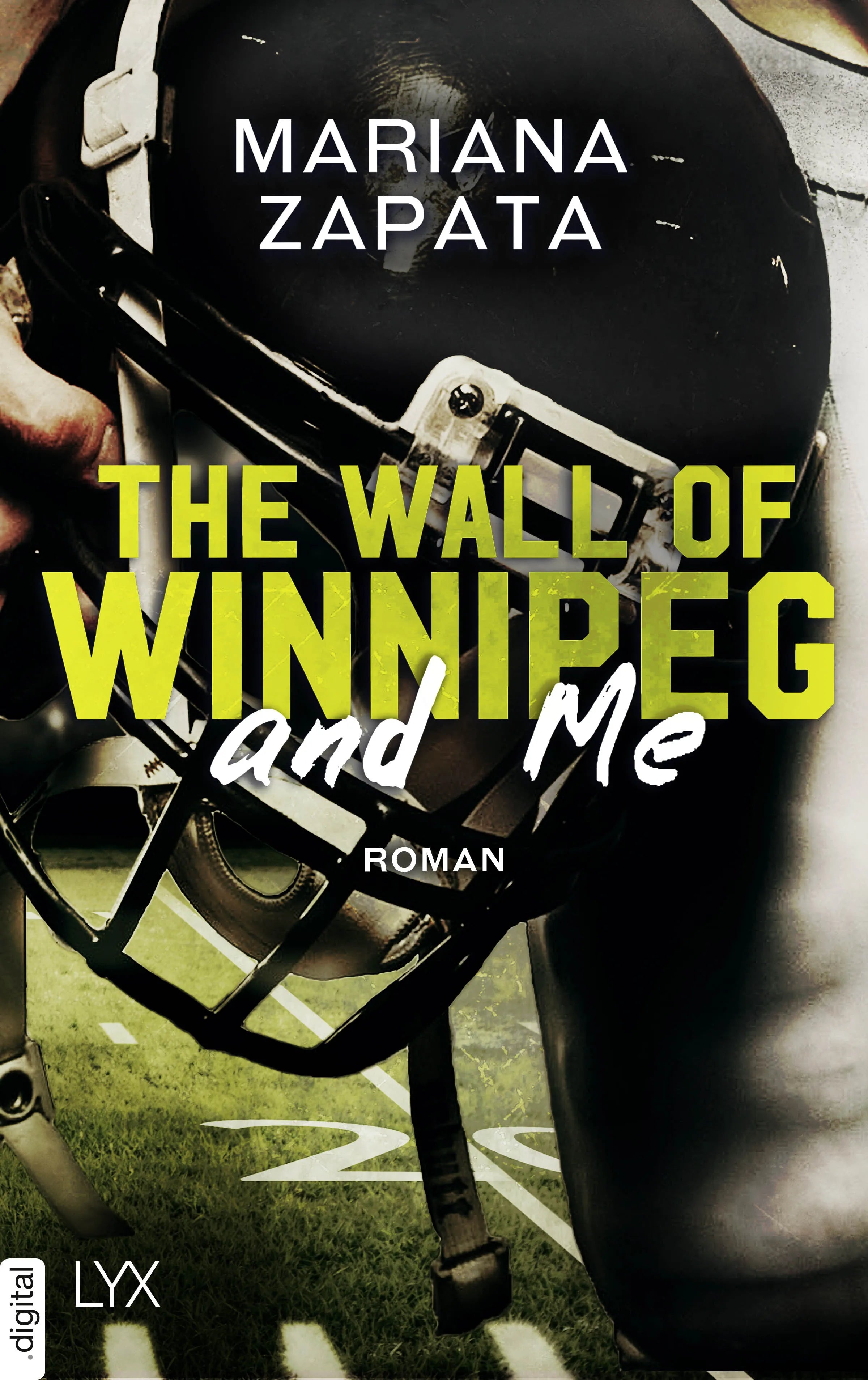 Cover: The Wall of Winnipeg and Me (E-Book) von Mariana Zapata