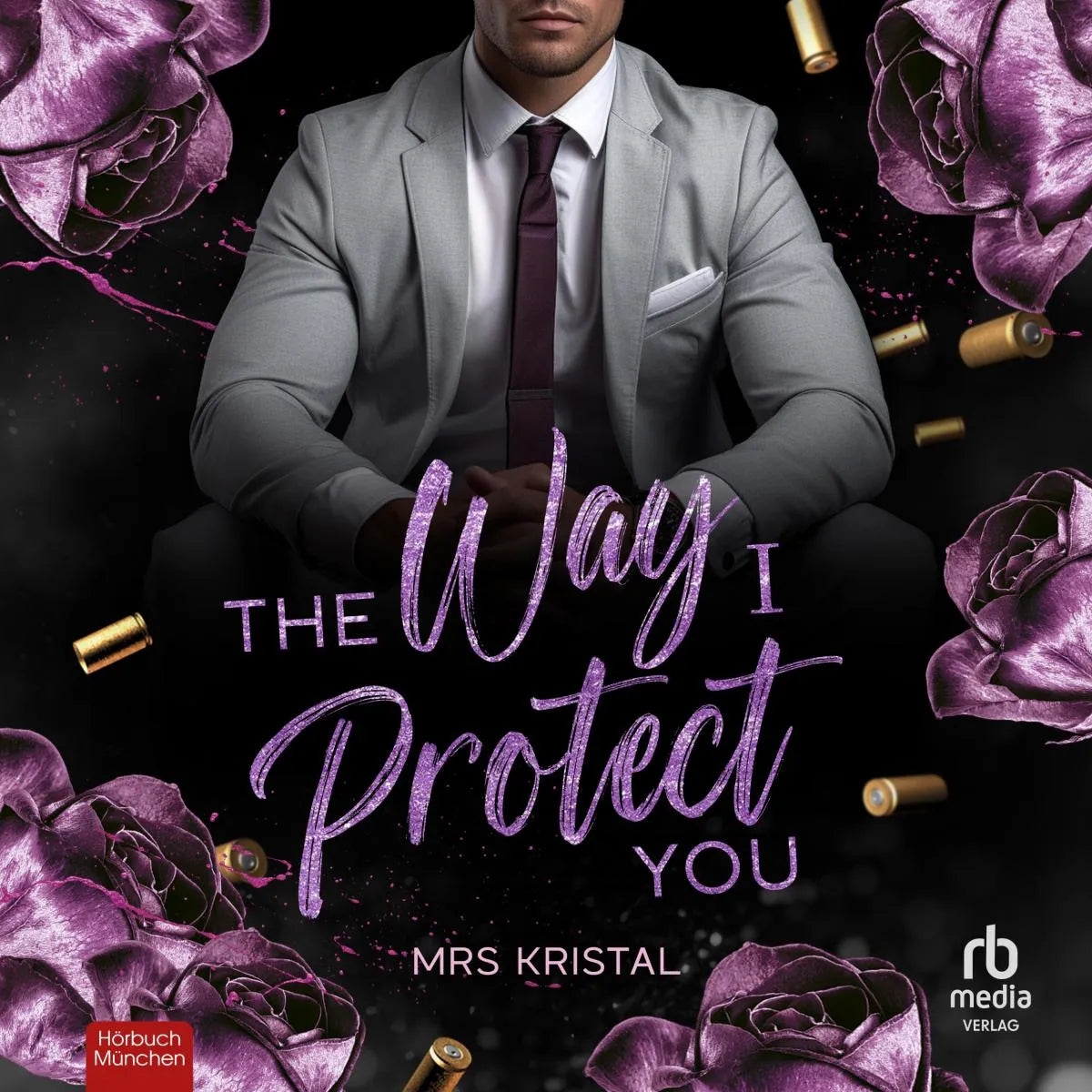 Cover: The Way I Protect You - Undercover Hearts (Hörbuch Download) von Mrs Kristal