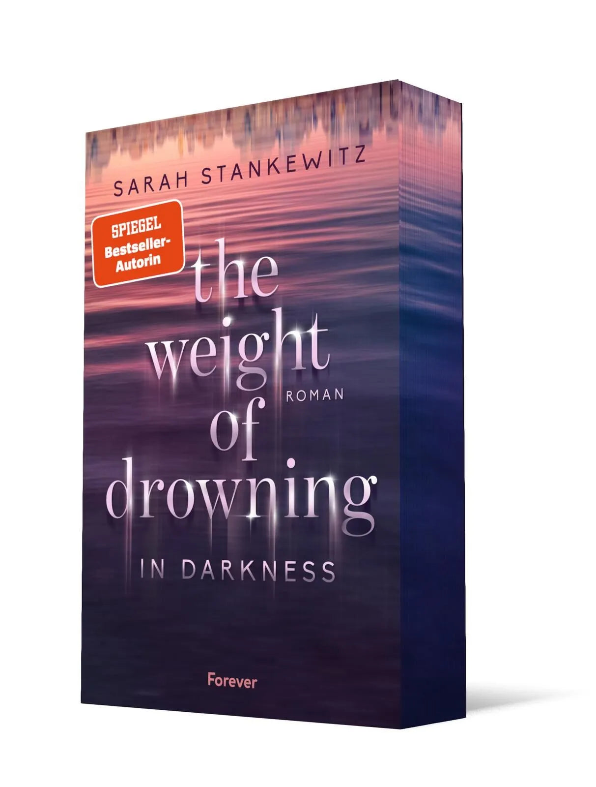 Cover: The Weight of Drowning (Paperback) von Sarah Stankewitz