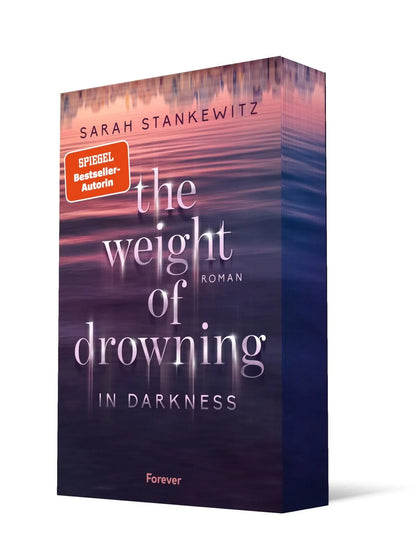 Cover: The Weight of Drowning (Paperback) von Sarah Stankewitz