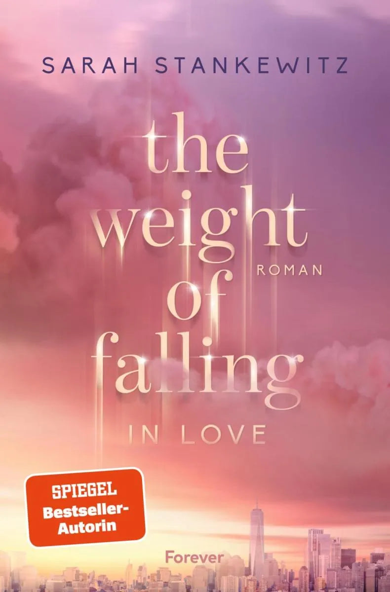 Cover: The Weight of Falling (E-Book) von Sarah Stankewitz