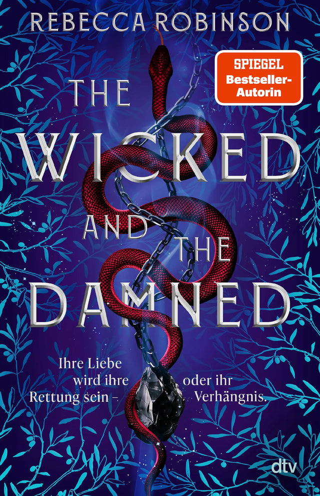 Buchcover von 'The Wicked and the Damned' - Gebundene Ausgabe von Rebecca Robinson