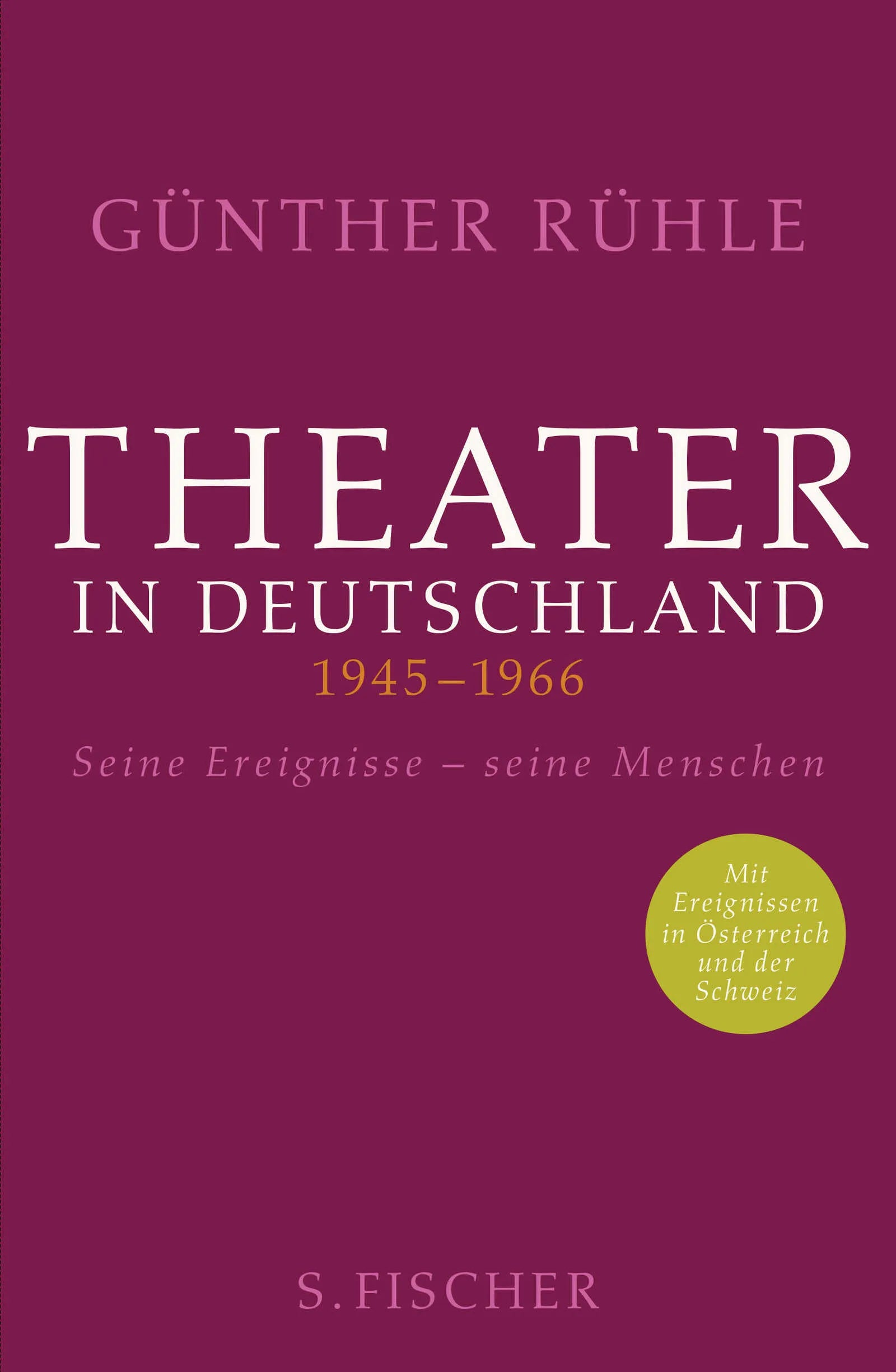 Buchcover von 'Theater in Deutschland 1945-1966' - Gebundene Ausgabe von Günther Rühle
