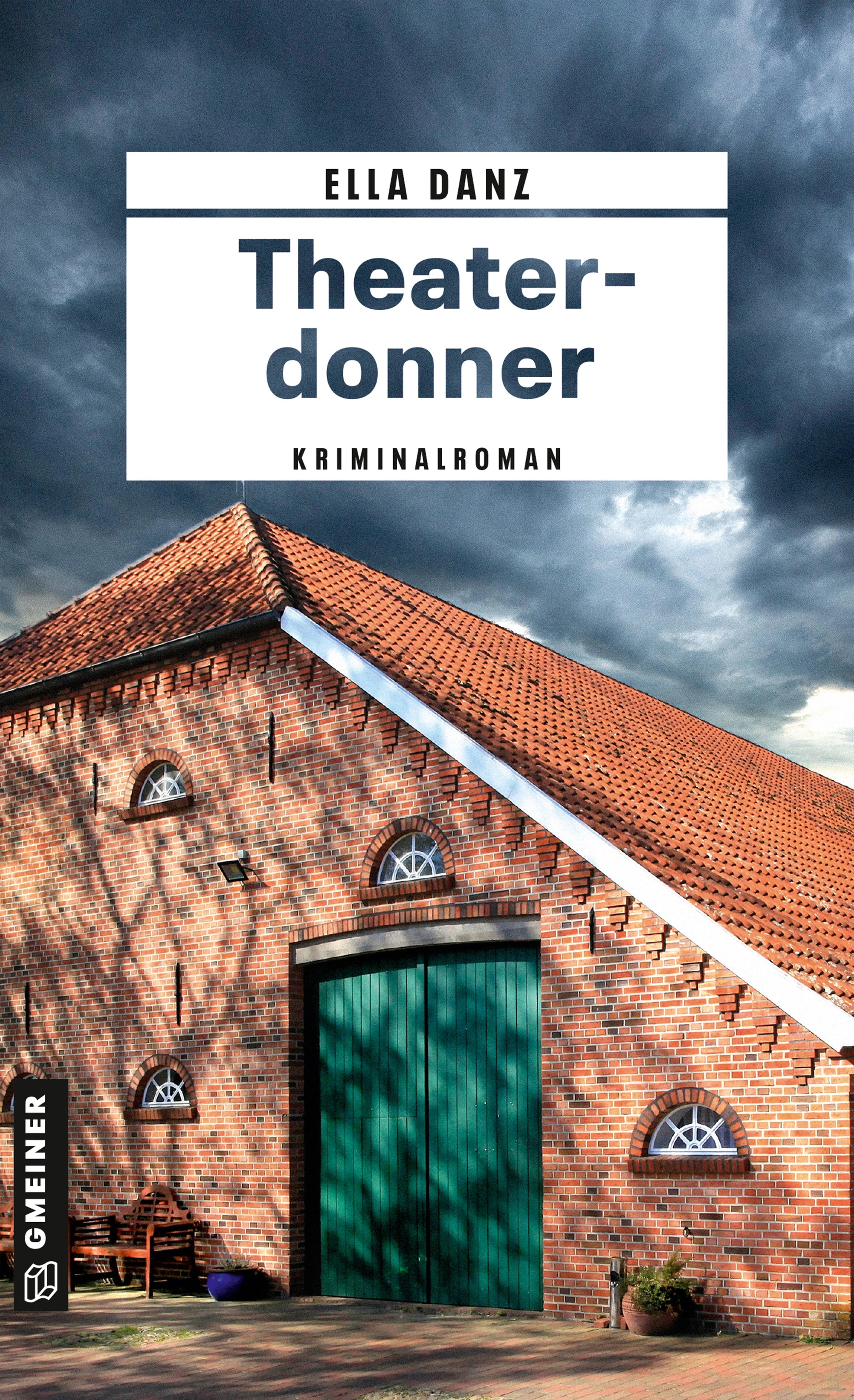 Cover: Theaterdonner (E-Book) von Ella Danz