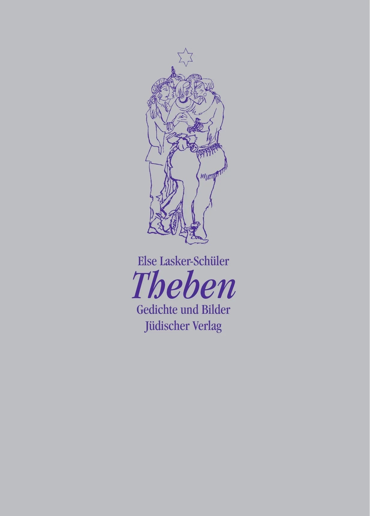 Buchcover von 'Theben' - Gebundene Ausgabe von Else Lasker-Schüler
