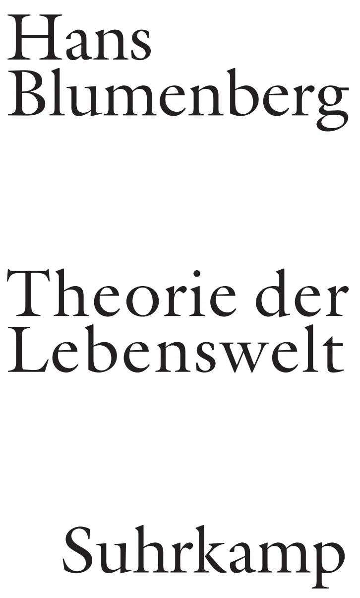 Buchcover von 'Theorie der Lebenswelt' - Gebundene Ausgabe von Hans Blumenberg
