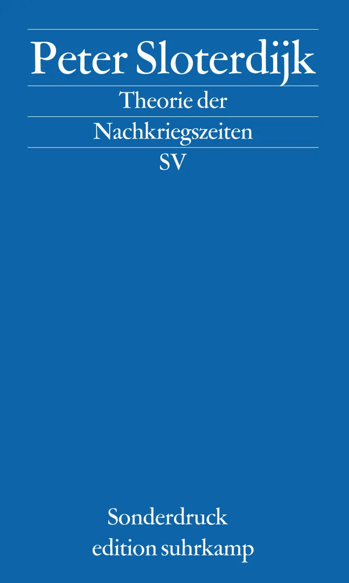 Buchcover von 'Theorie der Nachkriegszeiten' - Taschenbuch von Peter Sloterdijk
