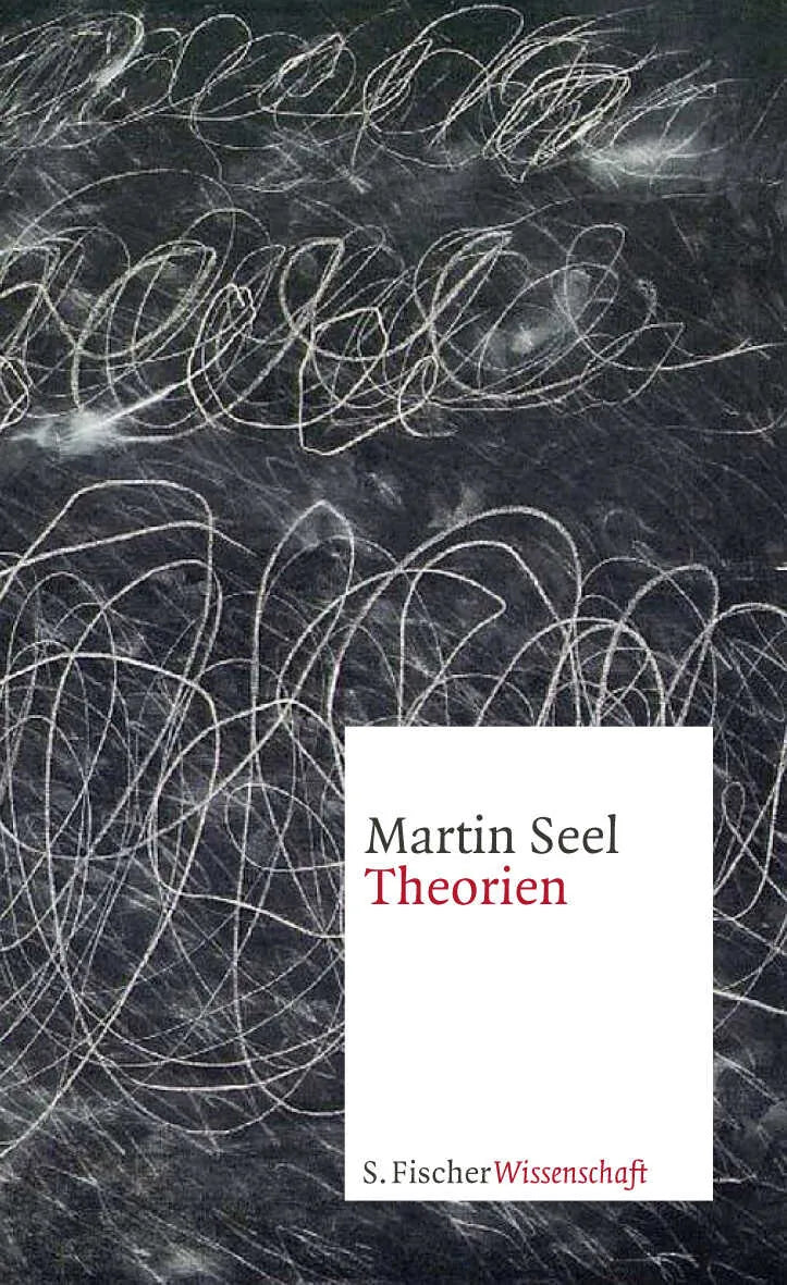 Buchcover von 'Theorien' - Gebundene Ausgabe von Martin Seel