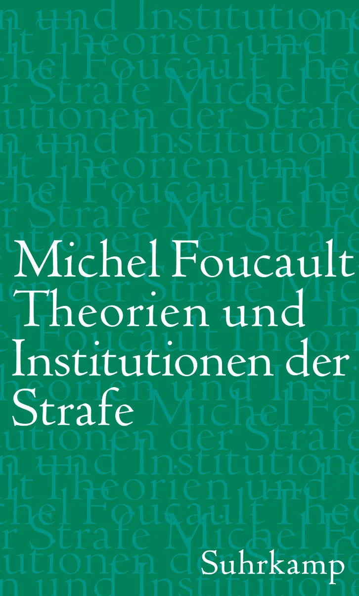 Buchcover von 'Theorien und Institutionen der Strafe' - Gebundene Ausgabe von Michel Foucault