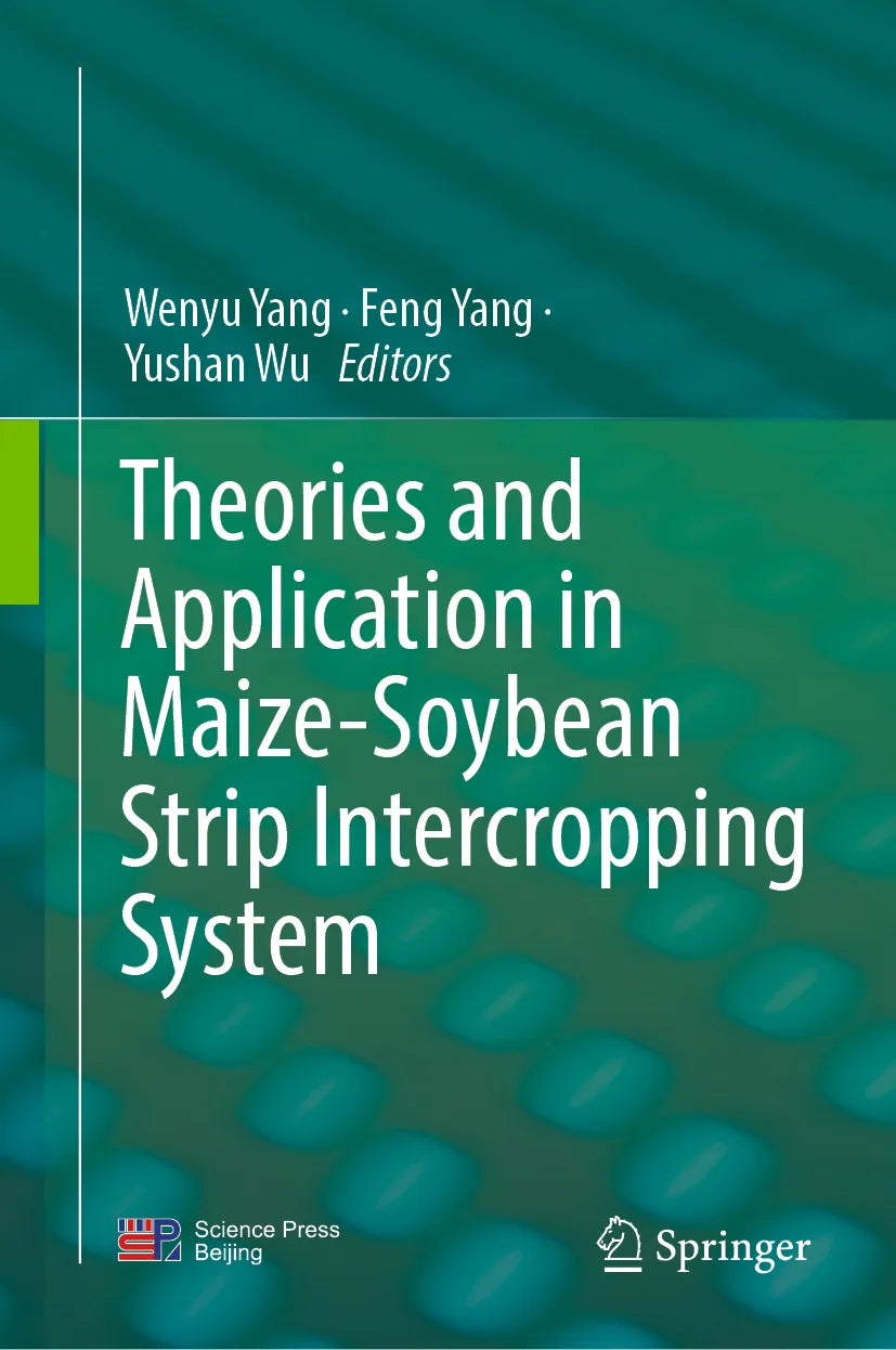 Cover: Theories and Application in Maize-Soybean Strip Intercropping System (E-Book)