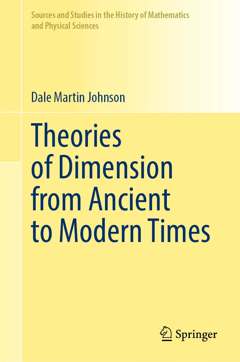 Cover: Theories of Dimension from Ancient to Modern Times (E-Book) von Dale Martin Johnson