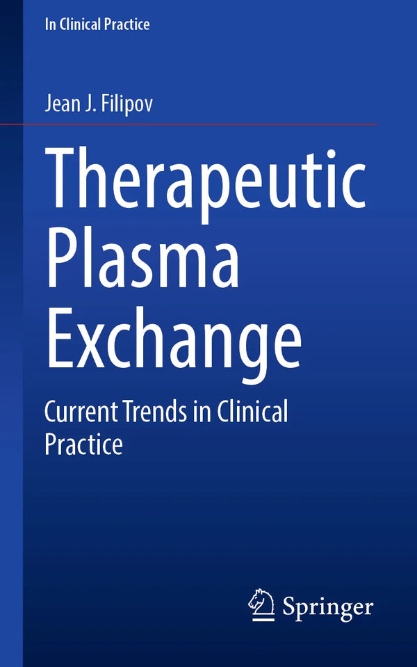 Therapeutic Plasma Exchange