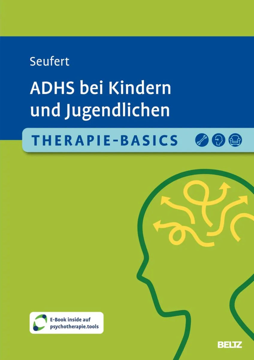 Cover: Therapie-Basics ADHS bei Kindern und Jugendlichen (E-Book) von Claire Seufert