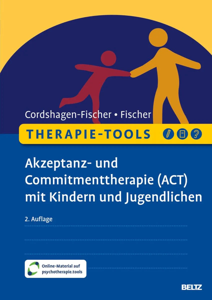 Cover: Therapie-Tools Akzeptanz- und Commitmenttherapie (E-Book) von Tanja Cordshagen-Fischer
