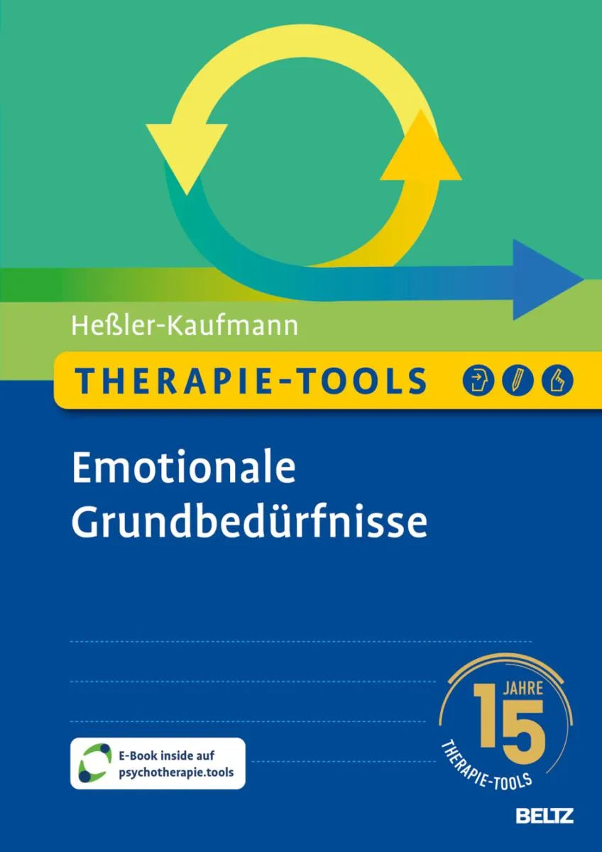 Cover: Therapie-Tools Emotionale Grundbedürfnisse (E-Book) von Johannes Heßler-Kaufmann