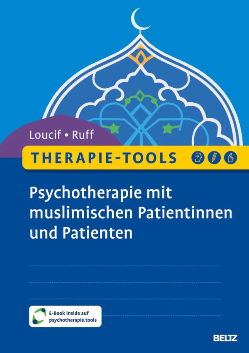 Cover: Therapie-Tools Psychotherapie mit muslimischen Patientinnen und Patienten (E-Book) von Amin Loucif