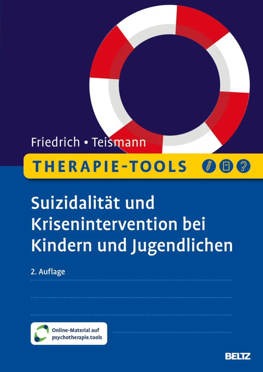 Cover: Therapie-Tools Suizidalität und Krisenintervention bei Kindern und Jugendlichen (E-Book) von Sören Friedrich