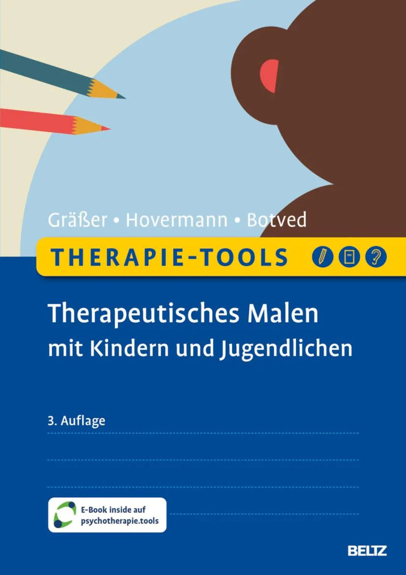 Therapie-Tools Therapeutisches Malen mit Kindern und Jugendlichen