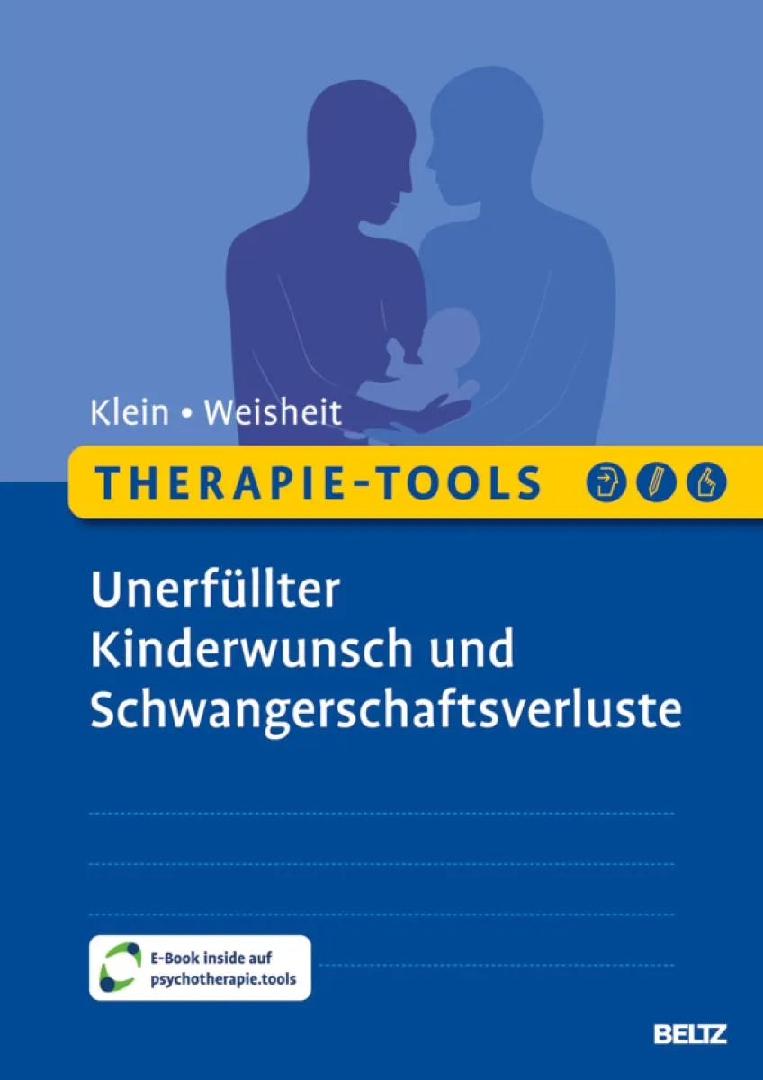 Cover: Therapie-Tools Unerfüllter Kinderwunsch und Schwangerschaftsverluste (E-Book) von Angela Klein