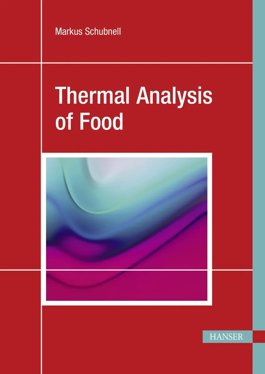 Cover: Thermal Analysis of Food (E-Book) von Markus Schubnell