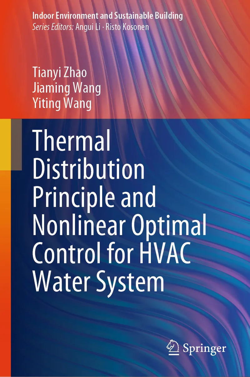 Thermal Distribution Principle and Nonlinear Optimal Control for HVAC Water System