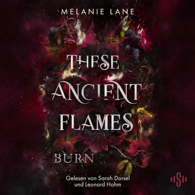 These Ancient Flames 2: Burn