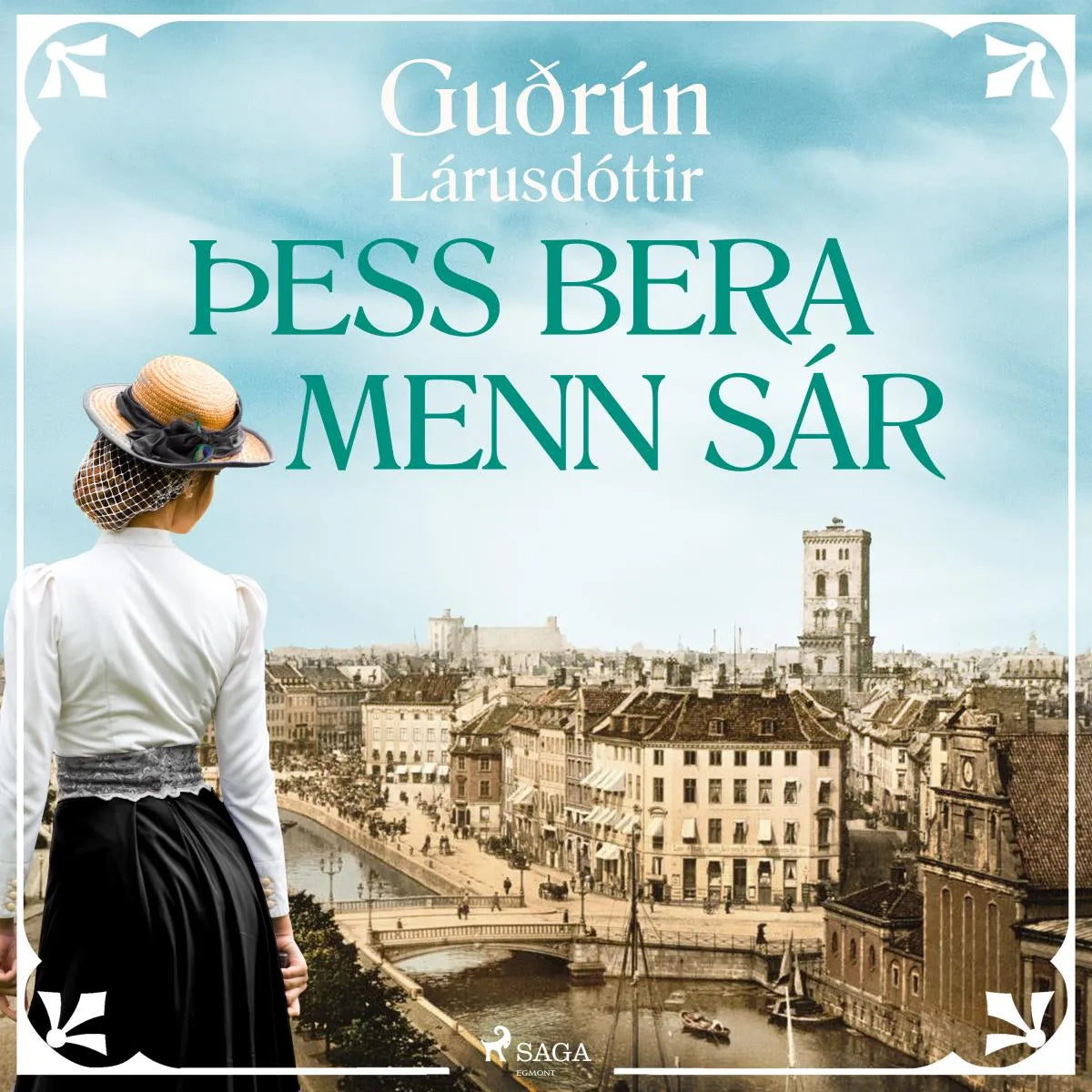 Cover: Þess bera menn sár (Hörbuch Download) von Guðrún Lárusdóttir
