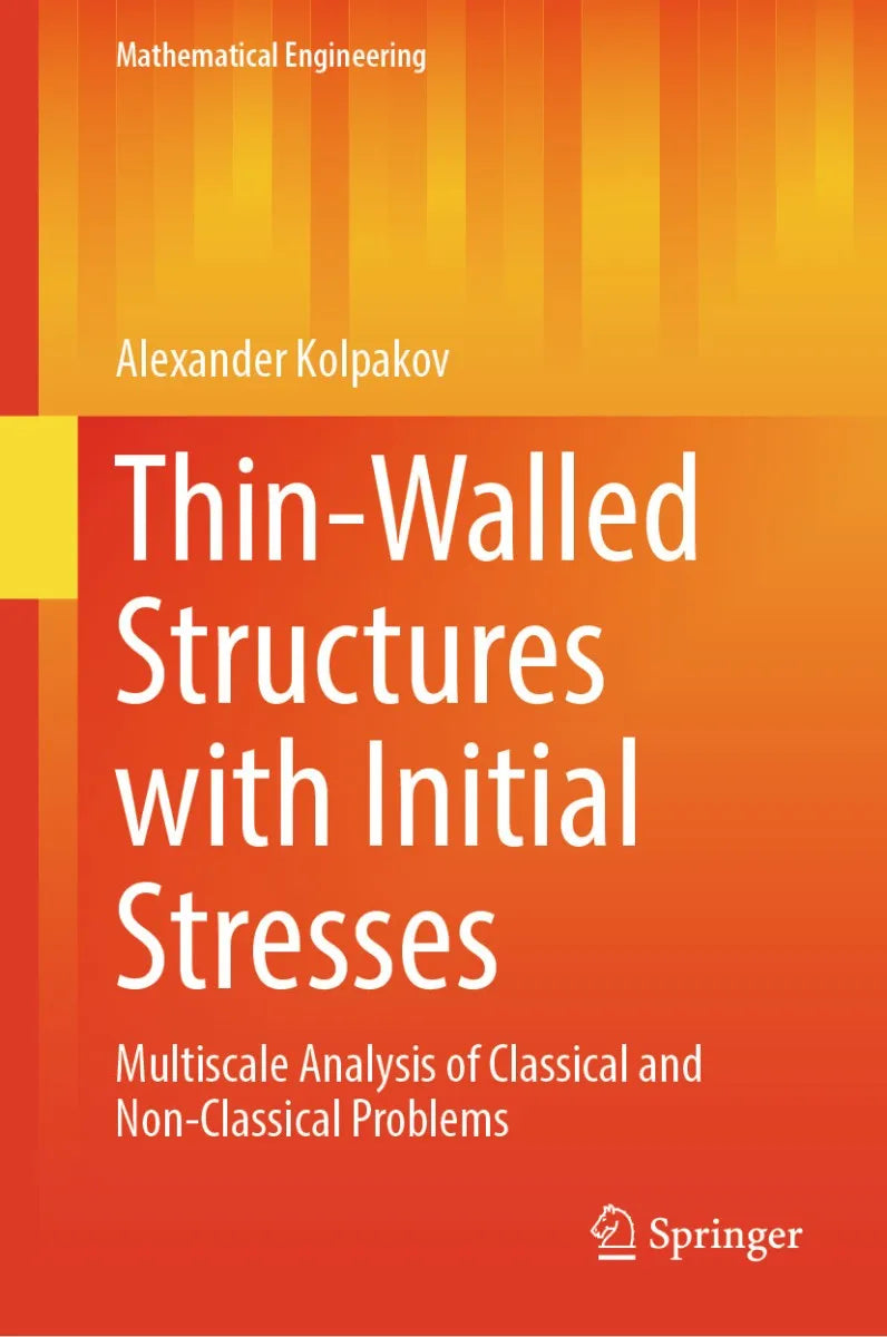Cover: Thin-Walled Structures with Initial Stresses (E-Book) von Alexander Kolpakov