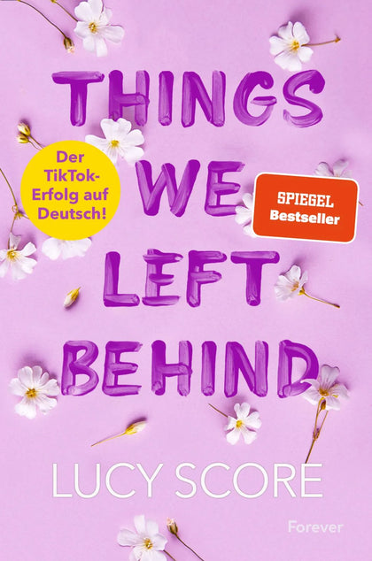 Cover: Things We Left Behind (Paperback) von Lucy Score
