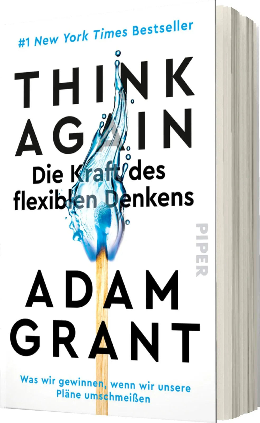 Adam Grant - Think Again – Die Kraft des flexiblen Denkens