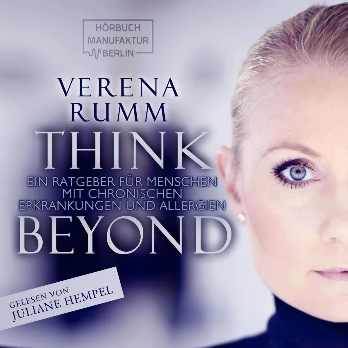 Cover: Think Beyond (Hörbuch Download) von Verena Rumm