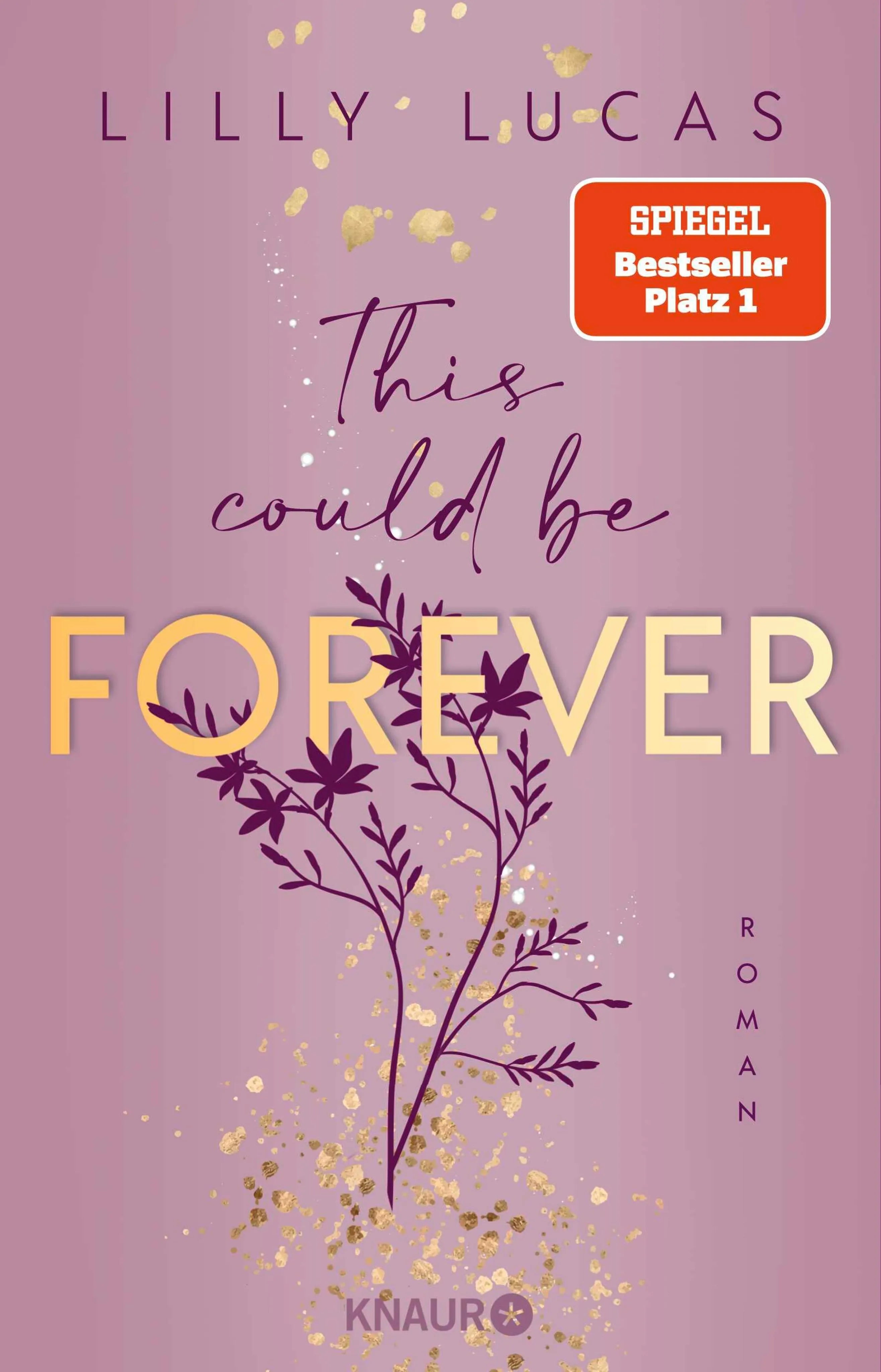 Cover: This could be forever (E-Book) von Lilly Lucas