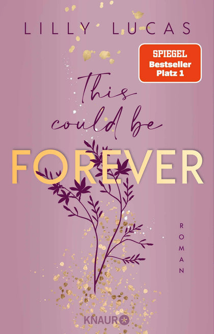 Cover: This could be forever (E-Book) von Lilly Lucas