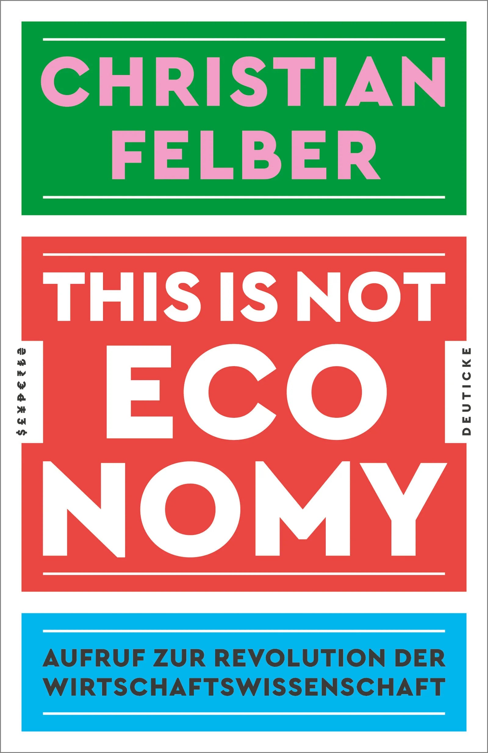 Buchcover von 'This is not economy' - Taschenbuch von Christian Felber