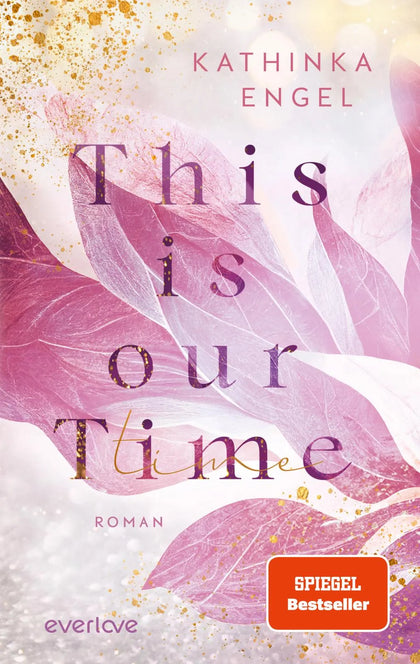 Buchcover von 'This is Our Time' - Paperback von Kathinka Engel