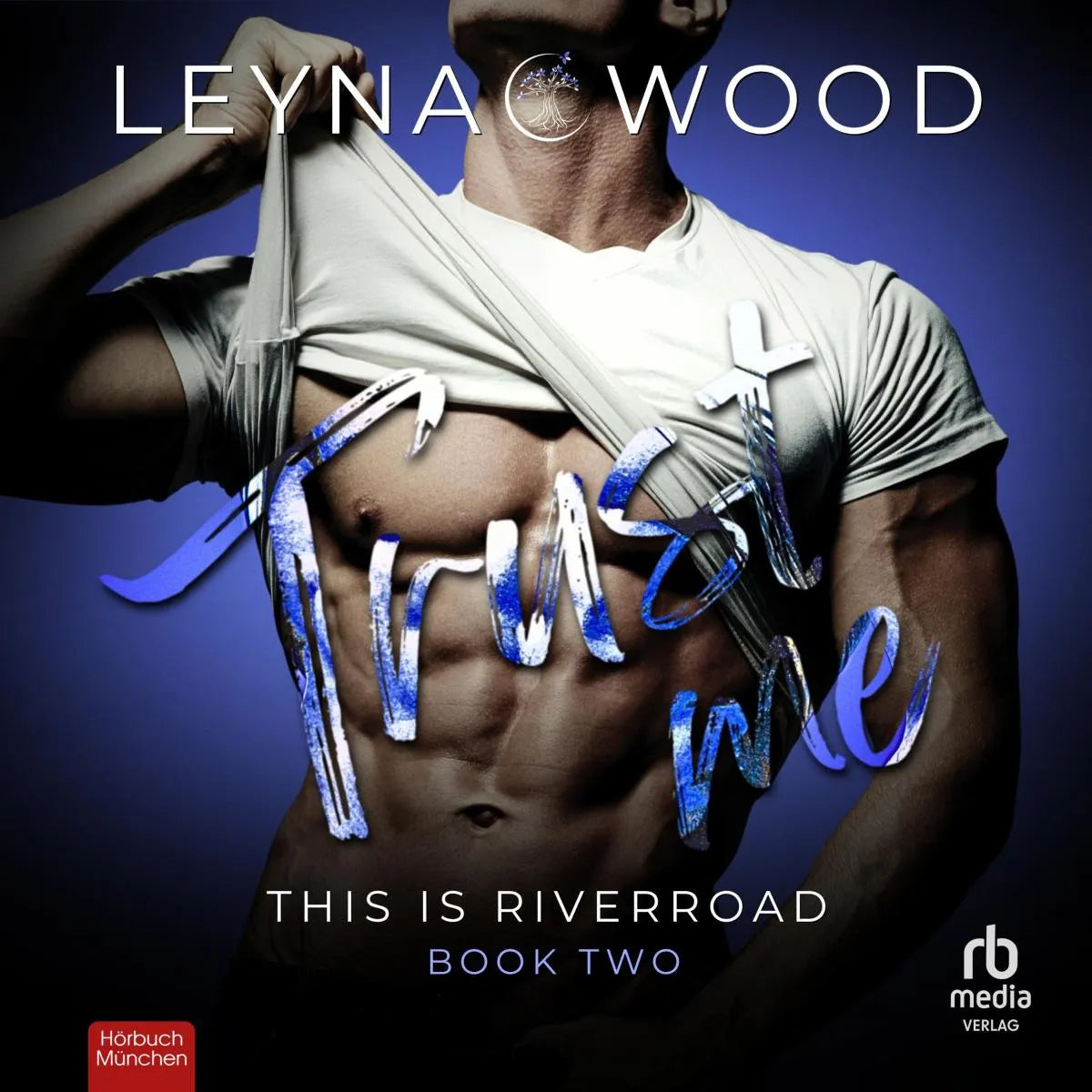 Cover: This is Riverroad: Trust me (Hörbuch Download) von Leyna Wood