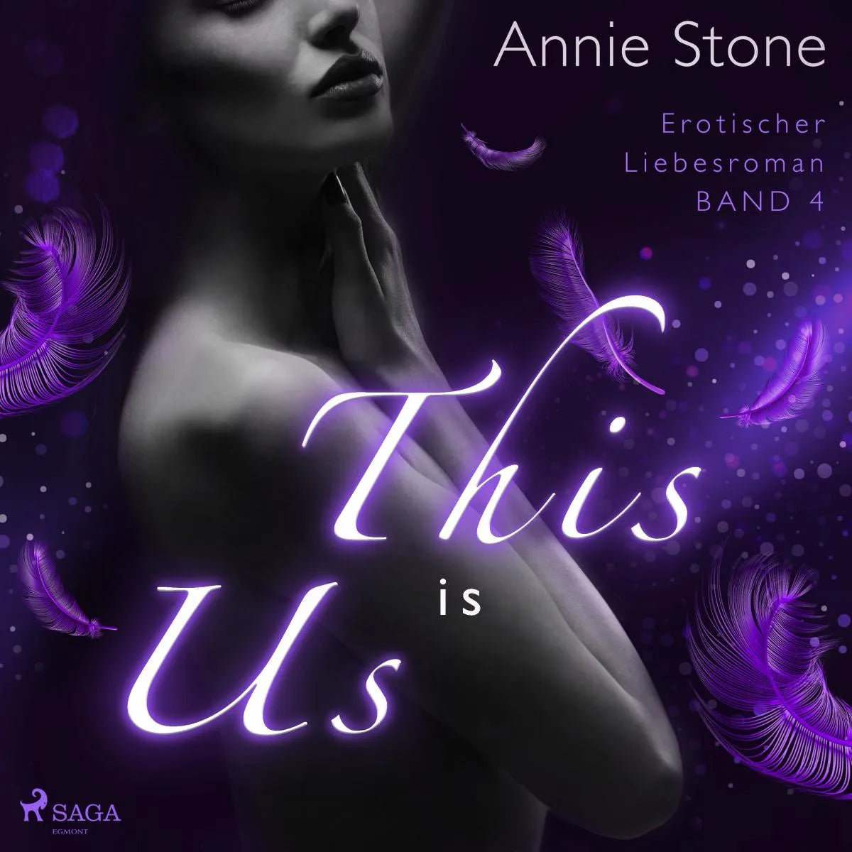 Cover: This is us: Erotischer Liebesroman (Hörbuch Download) von Annie Stone