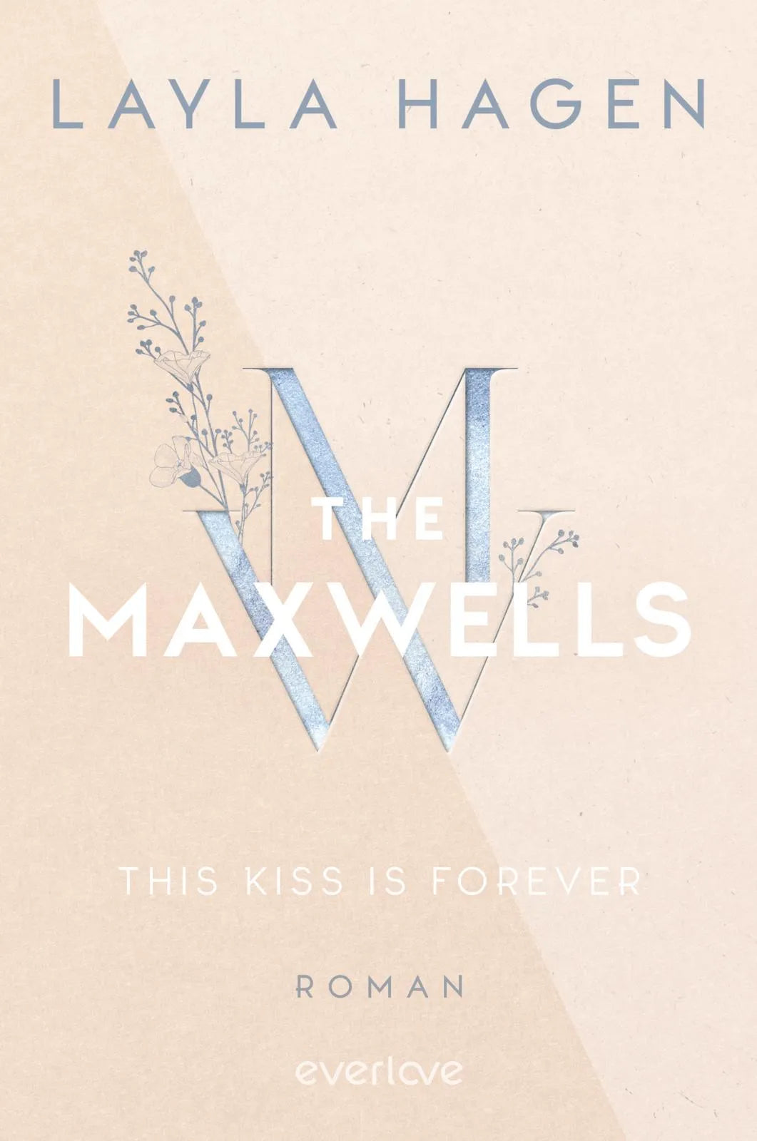 Buchcover von 'This Kiss is Forever' - Paperback von Layla Hagen