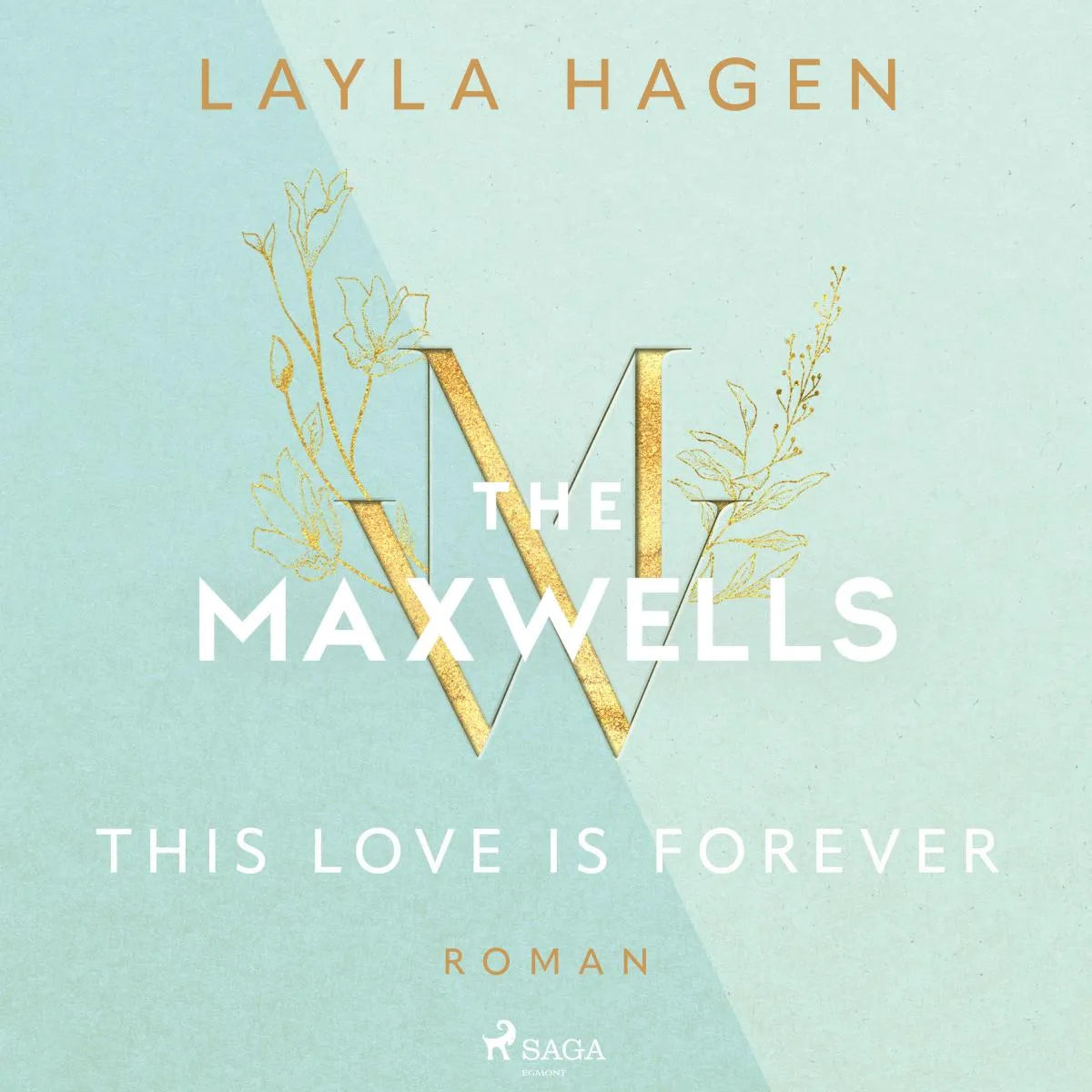 Cover: This Love is Forever (Hörbuch Download) von Layla Hagen