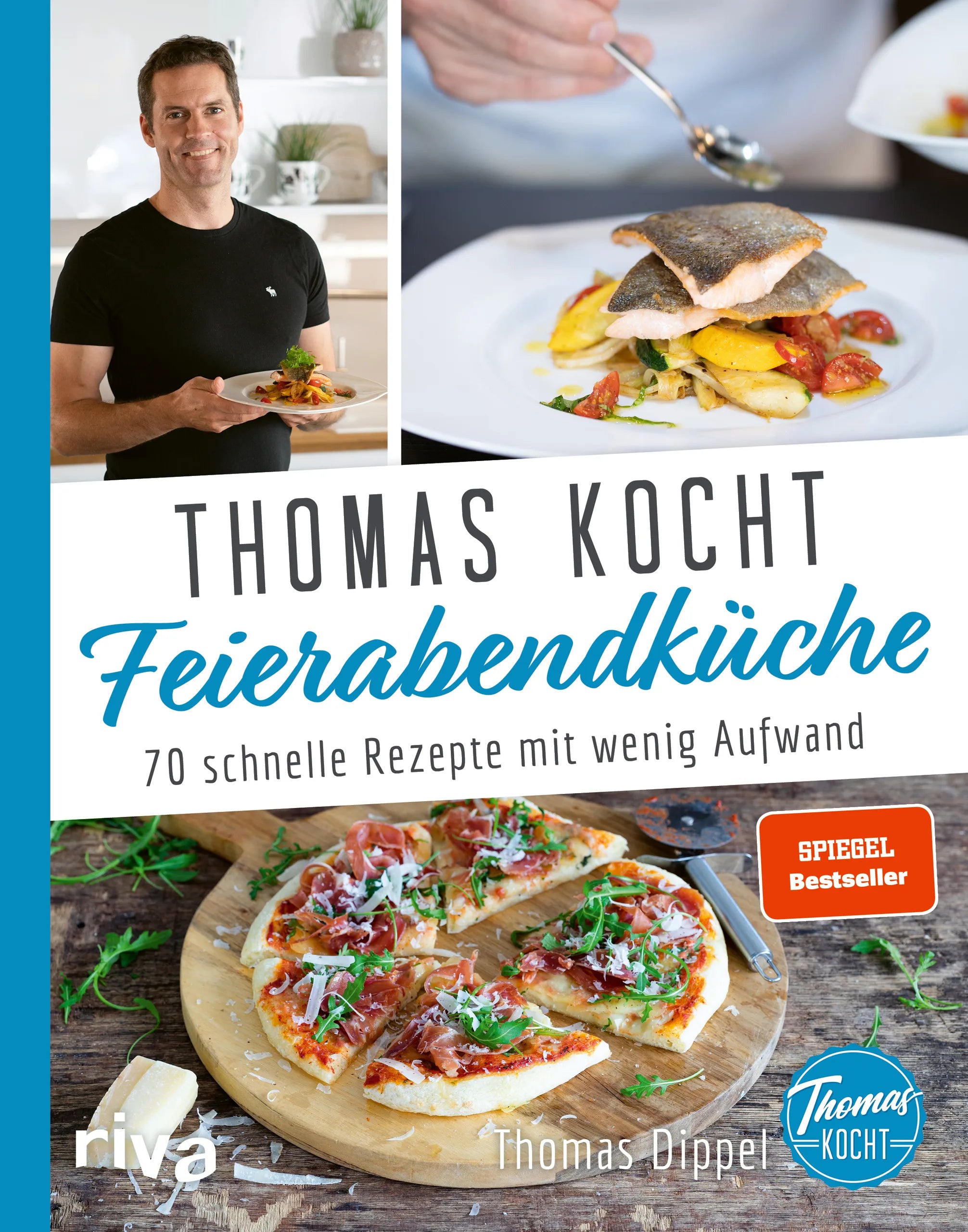 Buchcover von 'Thomas kocht: Feierabendküche' - Gebundene Ausgabe von Thomas Dippel