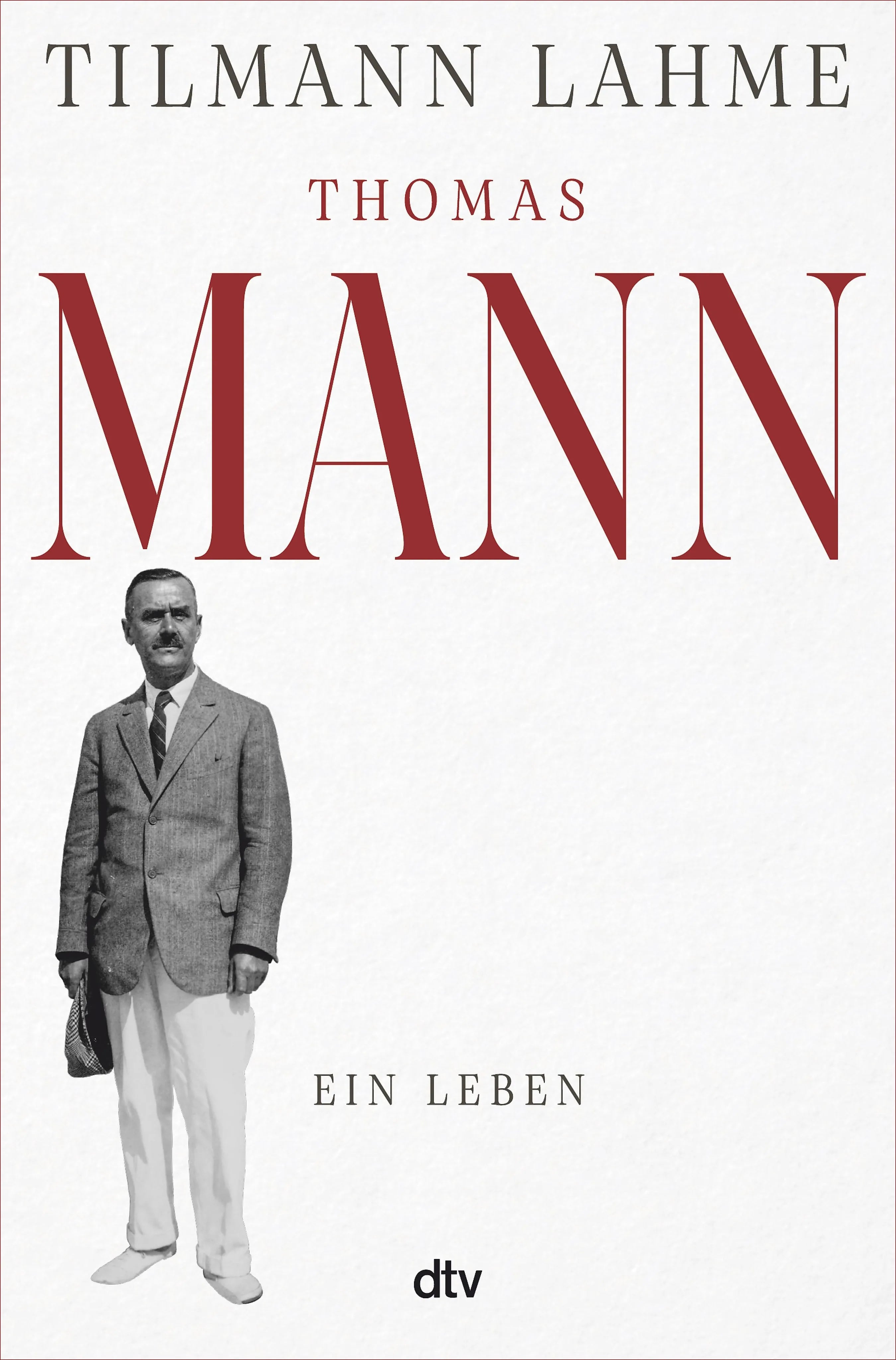 Cover: Thomas Mann (E-Book) von Tilmann Lahme