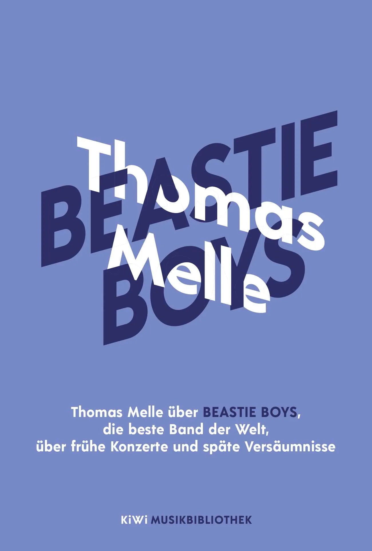 Buchcover von 'Thomas Melle über Beastie Boys, die beste Band der Welt, über frühe Konzerte und späte Versäumnisse' - Gebundene Ausgabe von Thomas Melle