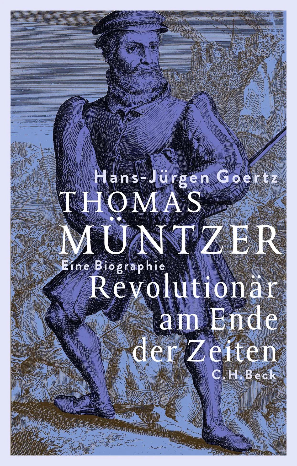 Buchcover von 'Thomas Müntzer' - Gebundene Ausgabe von Hans-Jürgen Goertz