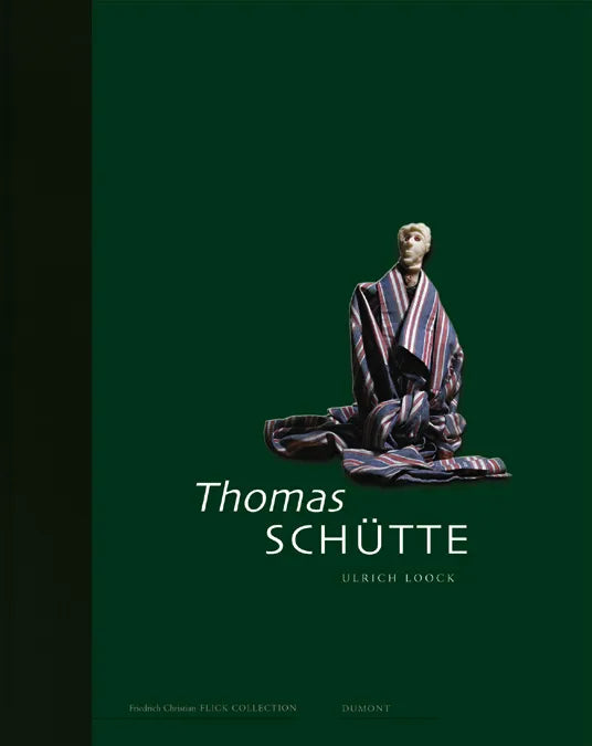 Buchcover von 'Thomas Schütte' - Gebundene Ausgabe von Ulrich Loock