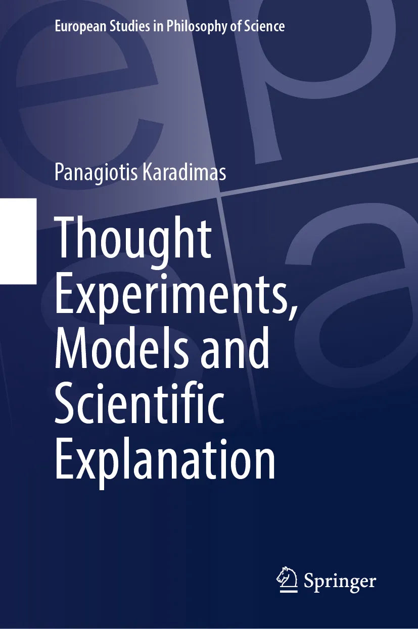 Cover: Thought Experiments, Models and Scientific Explanation (E-Book) von Panagiotis Karadimas