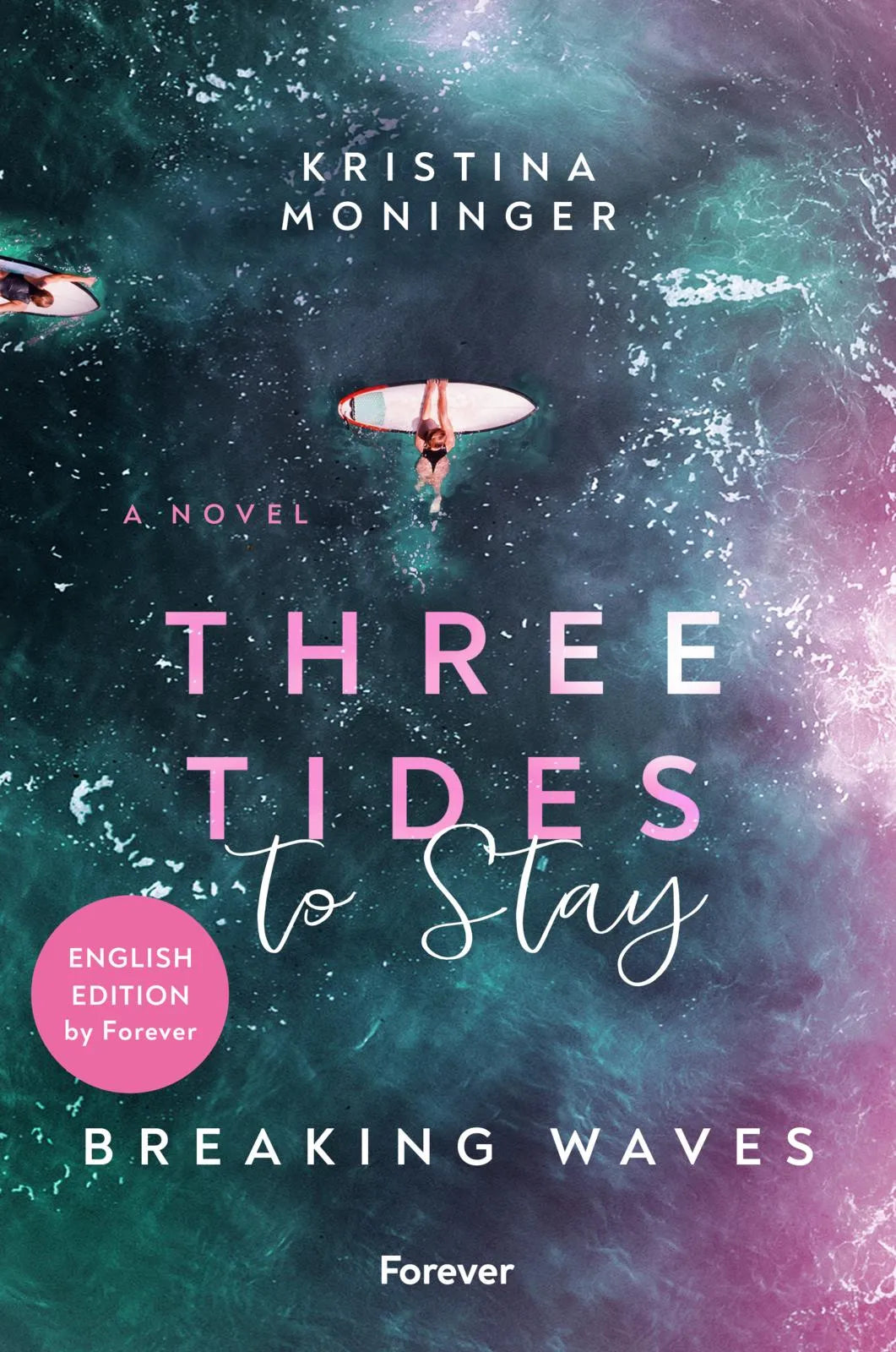 Cover: Three Tides to Stay: English Edition (Paperback) von Kristina Moninger
