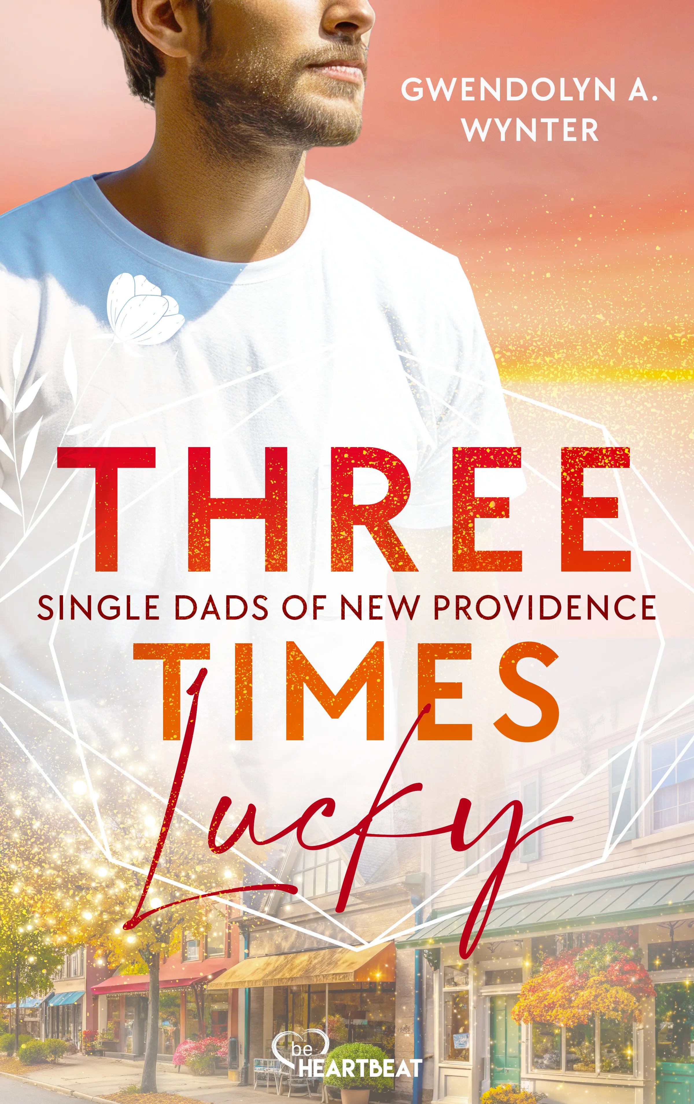 Cover: Three Times Lucky (E-Book) von Gwendolyn A. Wynter